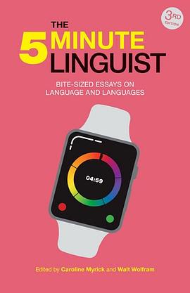 The 5-minute Linguist: Bite-sized Essays on Language and Languages封面